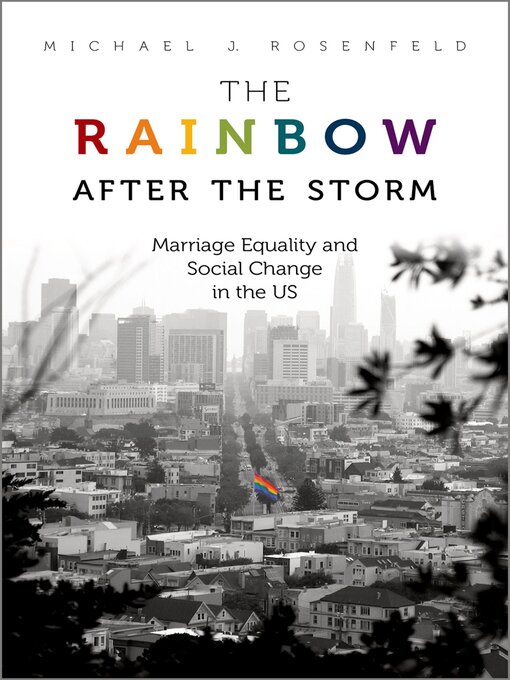 Title details for The Rainbow after the Storm by Michael J. Rosenfeld - Available